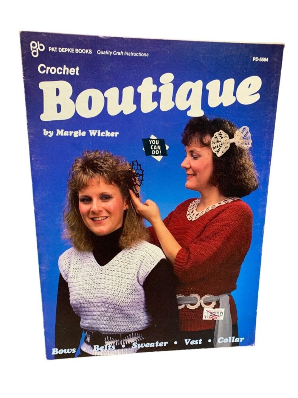 Pat Depke Crochet Boutique Book by Margie Wicker - Bows Belts Sweaters & More